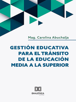 cover image of Gestión Educativa para el Tránsito de la Educación Media a la Superior